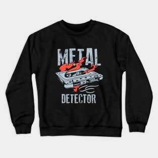 Metal Detector Crewneck Sweatshirt